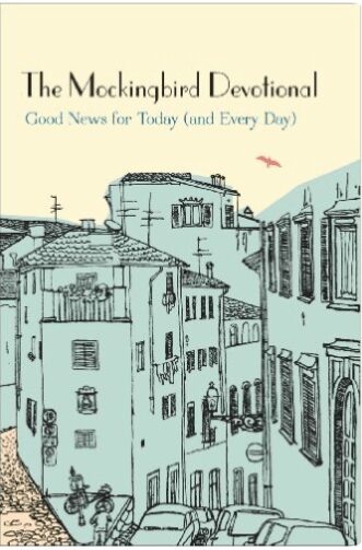 2015-07-22 The Mockingbird Devotional