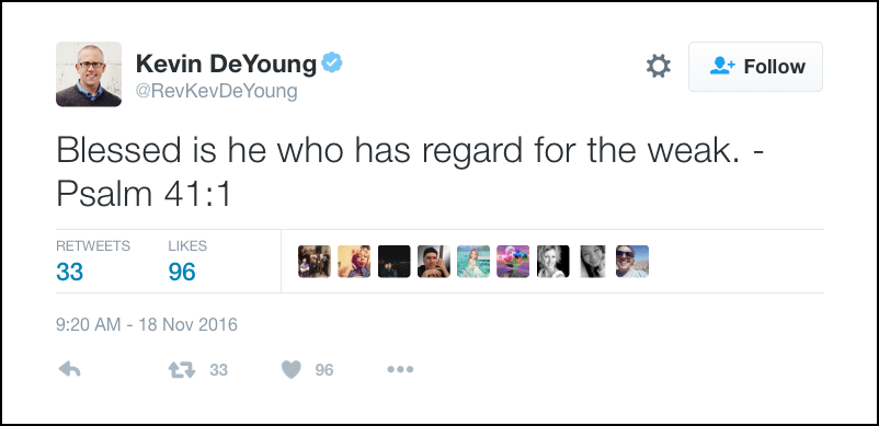 2016-11-24-k-deyoung-blessed-regard-for-weak